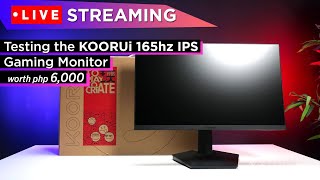 LIVE Streaming Testing the KOORUI 24E3 165Hz IPS FD Gaming Monitor  ₱6K lang ito [upl. by Matilde77]