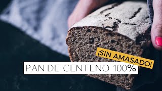 Pan de centeno La receta más fácil y sin amasado [upl. by Sidras302]