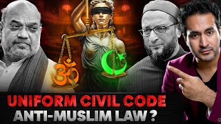 Why are MUSLIMS Against UNIFORM CIVIL CODE  Is it BIASED [upl. by Elleinnad532]