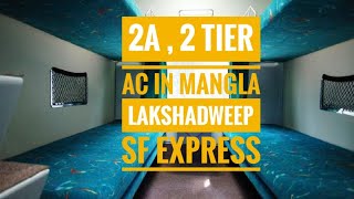 How does it look like inside a 2A in Indian Railways 2nd class AC in Mangla Lakshadweep SF Express [upl. by Portugal806]