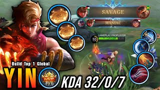 32 Kills  SAVAGE One Shot Build Yin Crazy Critical Damage  Build Top 1 Global Yin  MLBB [upl. by Lener]