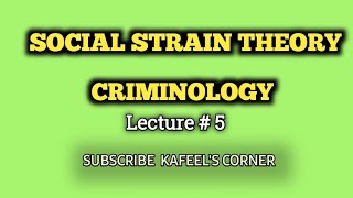 SOCIAL STRAIN THEORY CRIMINOLOGY  CSS [upl. by Donelle]