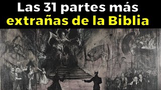 Las 31 partes más extrañas de la Biblia [upl. by Ennaecarg]