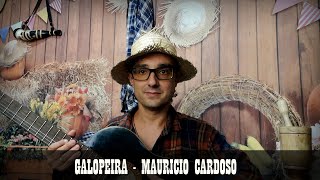 Galopeira  Mauricio Cardoso Versão Bernardo Vilares 🤠 [upl. by Wind]