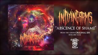 IN DYING ARMS  Abscence of Shame Full Album Stream [upl. by Massie]