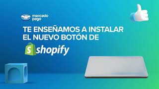 Actualización botón de pago en Shopify  País Colombia  Mercado Pago [upl. by Elleiand890]