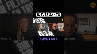 Lavatorio de pies en Jueves Santo testimonios podcast juevessanto semanasanta2024 [upl. by Harak]