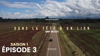 Dans la tête dun lion  Saison 1  Épisode 3 [upl. by Dej]