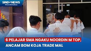 Kacau 6 Pelajar di Cilincing Ngaku Noordin M Top Ancam Bom di Koja Trade Mal [upl. by Zachar]