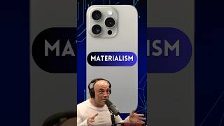 Joe Rogan  Materialism 🤑 joerogan jre jreclips [upl. by Htaek717]