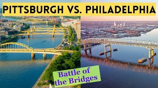 Pittsburgh vs Philadelphia Who Has More Bridges [upl. by Aenea]