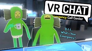 VRChat Emergency Call Center [upl. by Llednew]