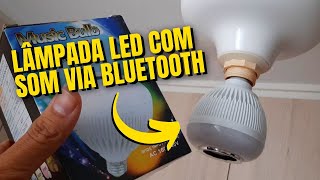 Lâmpada Led com Som via Bluetooth e Controle Remoto [upl. by Jessalin541]