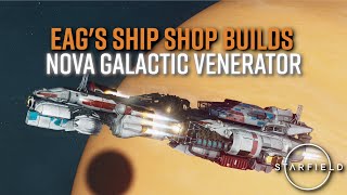 STARFIELD  NG Venerator  Armillary Viewports  RP GLITCH BUILD  Eags Ship Shop Builds [upl. by Imotas406]