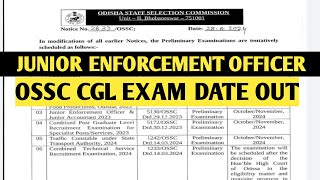 OSSC CGL amp JUNIOR ENFORCEMENT OFFICER EXAM DATE OUT II OSSC CGL EXAM DATE II JEO EXAM DATE II OSSC [upl. by Adihahs]