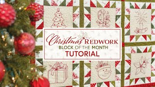 Christmas Redwork BOM Tutorial  Shabby Fabrics [upl. by Booze]