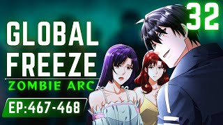 32 TAGALOG Global Freeze 467468  Episode  Manhwa recap 2024 [upl. by Halet404]