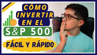 CÓMO INVERTIR en el SampP 500 FÁCIL y RÁPIDO [upl. by Artenehs]