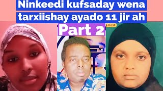 MAXKAMADA DAHIR ALASOW KENAY GABAR HABAR YARTEET NINKEEDA KUFSADAY 11 JIR SWEEDHAN SUBXANALAH [upl. by Zurheide]