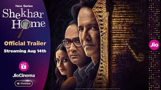 Shekhar Home  Official Trailer  Kay Kay Menon  Ranvir Shorey  Rasika Dugal  JioCinema Premium [upl. by Eecyak]