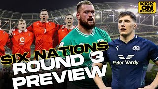 SIX NATIONS ROUND 3 PREVIEW [upl. by Ecitnirp784]