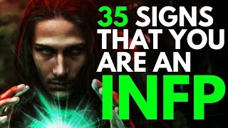 35 Signs Youre A True INFP [upl. by Long414]