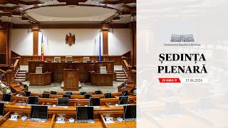 Ședința plenară a Parlamentului  13 iunie 2024 [upl. by Ume]