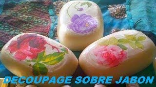 Tutorial  Decoupage sobre jabón [upl. by Draude]