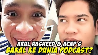 Arul Rasheed amp Acap S Bakal Bergelar Podcaster  111124 arulrasheed acaps live lawak [upl. by Oer]