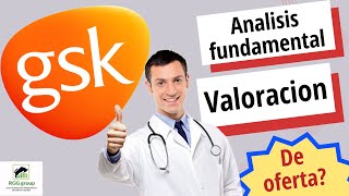 💥GSK 💥Oportunidad en el Sector Farmaceutico ✅ Analisis fundamental y valoracion ✅ [upl. by Seigel]