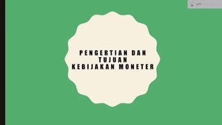 Pengertian dan Tujuan Kebijakan Moneter Ekonomi [upl. by Oinigih]