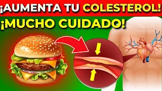 ¡REVELADO 9 Alimentos que Aumentan tu Colesterol [upl. by Afnin439]