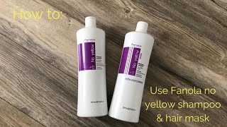 HOW TO USE FANOLA NO YELLOW SHAMPOO amp HAIR MASK for blonde grey and white hair [upl. by Flower]