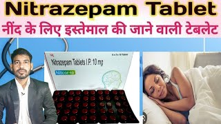 Nitrazepam  नींद लाने वाली दवा  Nitrazepam tablets ip 10mg in hindi  abrar medical lacture [upl. by Nauquf]