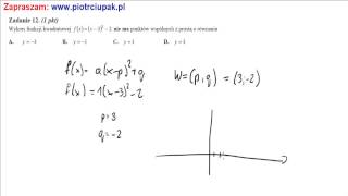 12 Zadanie Matura CKE Zestaw P2 Wykres funkcji kwadratowej f x  x − 32 − 2 nie ma punktów [upl. by Moffitt949]