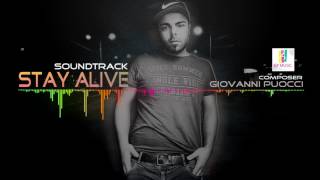 Soundtrack  Stay Alive by Giovanni Puocci [upl. by Delbert]