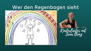 Wer den Regenbogen sieht  Reinhard Lakomy  Kinderlieder mit Jana Benz [upl. by Irmo]