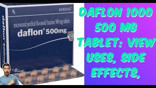 Daflon 500 mg Tablet View Uses Side Effects Varicose Veins and Hemorrhoid Relief piles deflon [upl. by Aruasi]