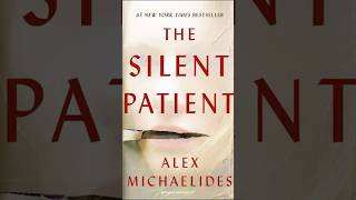 The Silent Patient by Alex Michaelides bookrecommendations booktok mustwatch thesilentpatient [upl. by Nymrak]