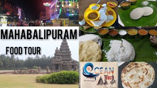 Mahabalipuram Food Tour  महाबलीपुरम फ़ूड टूर  Best places to eat in Mahabalipuram  Part 3 [upl. by Royce]