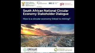 How is a circular economy linked to mining [upl. by Fatimah]