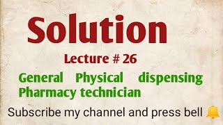 Solution  L  26  Pharmacy technician PharmacistTayyebOfficial [upl. by Dilisio]