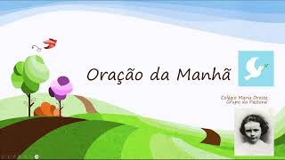 Oração da Manhã [upl. by Newby]