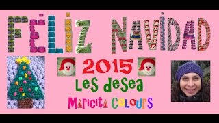 Féliz Navidad 2015 por Maricita Colours [upl. by Aihppa647]