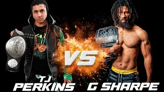 Tj Perkins vs G Sharpe [upl. by Edlin]