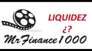 FINANZAS QUE ES LIQUIDEZ [upl. by Roarke]