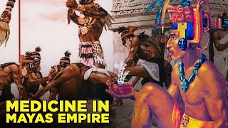 What Medicine was like in the Mayan Empire [upl. by Seaver472]