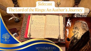 Sidecast  LOTR An Authors Journey Book 1 Chapter 8 [upl. by Ted]