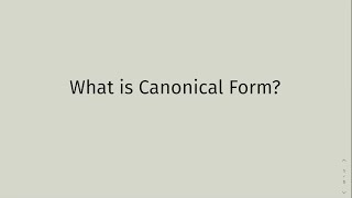 What is the Canonical Form [upl. by Anadal]