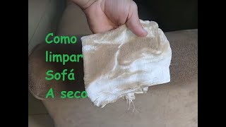 Como limpar Sofá fácil [upl. by Nissy]